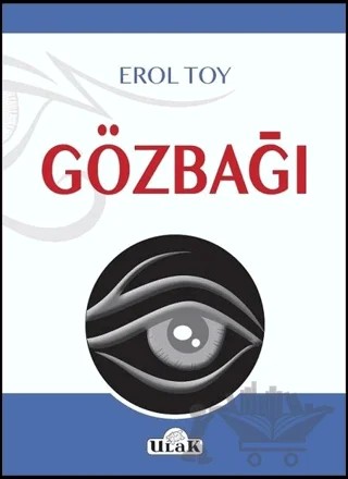 Gözbağı – Erol Toy – Ulak Yayıncılık kitap kapağı