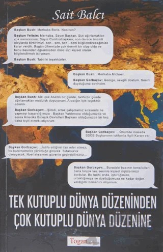 Tek Kutuplu Dünya Düzeninden Çok Kutuplu Dünya Düzenine – Sait Balcı – Togan Yayıncılık kitap kapağı