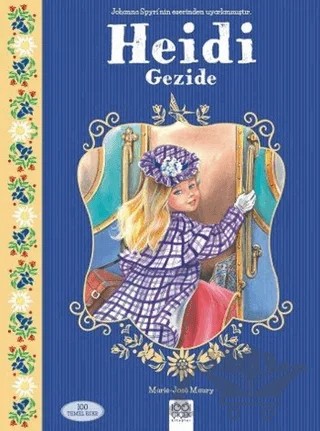 Heidi Gezide – Marie-Jose Maury – 1001 Çiçek Kitaplar kitap kapağı
