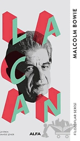 Lacan – Malcolm Bowie – Alfa Yayınları kitap kapağı