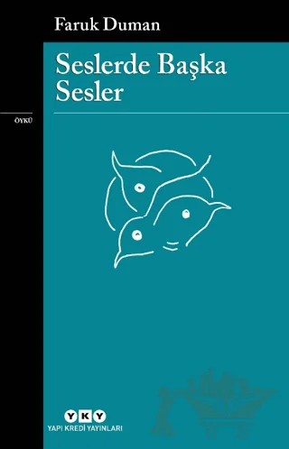 Seslerde Başka Sesler – Faruk Duman – Yapı Kredi Yayınları kitap kapağı