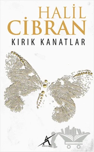 Kırık Kanatlar – Halil Cibran – Avrupa Yakası Yayınları kitap kapağı