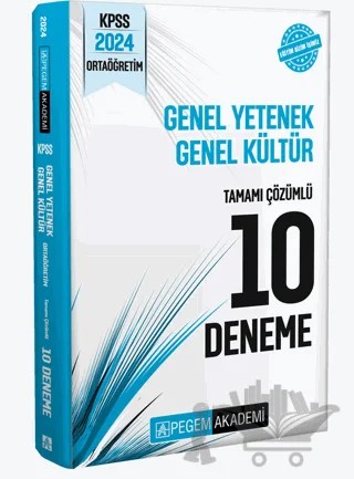 2024 KPSS Genel Yetenek Genel Kültür Ortaöğretim Tamamı Çözümlü 10 Deneme – Kolektif – Pegem Akademi Yayıncılık kitap kapağı