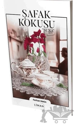 Şafak Kokusu – Ferhan Metin – Liman Yayınevi kitap kapağı