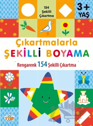 Çıkartmalarla Şekilli Boyama 3 Yaş Üstü – Kolektif – 0-6 Yaş Yayınları kitap kapağı