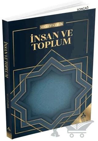 İnsan ve Toplum – Necattin Çelik – Sonçağ Yayınları kitap kapağı