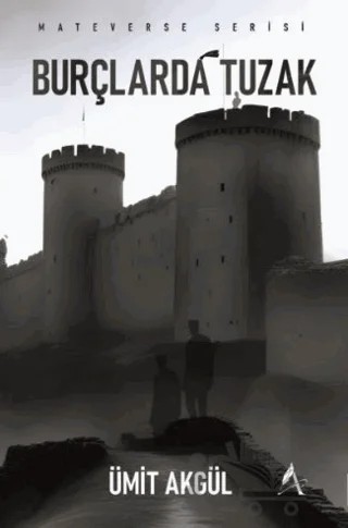 Burçlarda Tuzak (Metaverse Serisi) – Ümit Akgül – Ayralp Kitap kitap kapağı