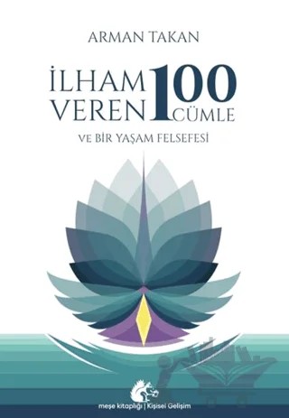 İlham Veren 100 Cümle – Arman Takan – Meşe Kitaplığı kitap kapağı