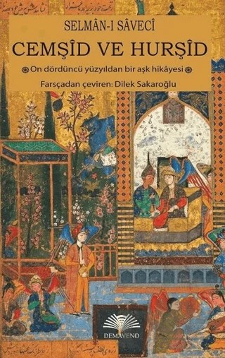 Cemşid ve Hurşid – Selman-ı Saveci – Demavend Yayınları kitap kapağı