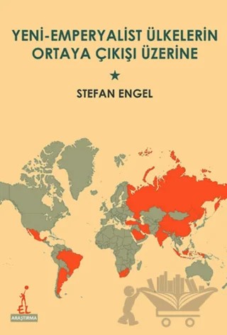 Yeni Emperyalist Ülkelerin Ortaya Çıkışı Üzerine – Stefan Engel – El Yayınları kitap kapağı