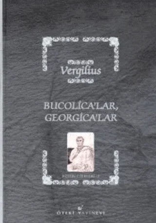 Bucolica'lar, Georgica'lar – Vergilius – Öteki Yayınevi kitap kapağı