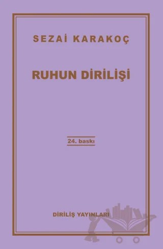 Ruhun Dirilişi – Sezai Karakoç – Diriliş Yayınları kitap kapağı