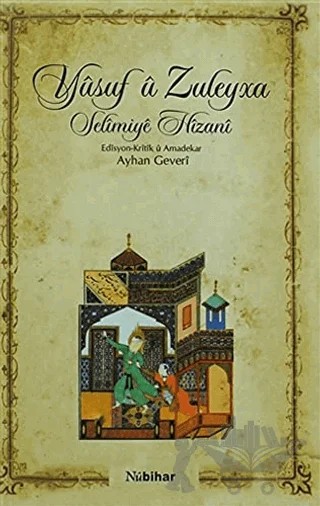 Yusuf u Zuleyxa – Selimiye Hizani – Nubihar Yayınları kitap kapağı