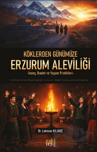 Köklerden Günümüze Erzurum Aleviliği – Lokman Kılavuz – Eski Yeni Yayınları kitap kapağı