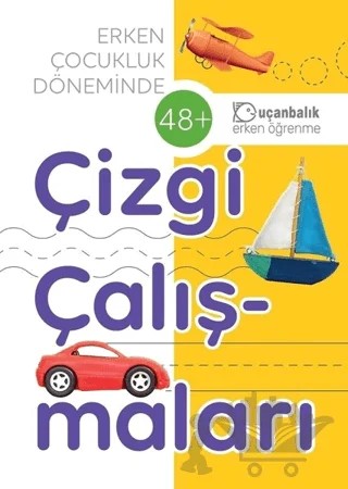 Erken Çocukluk Döneminde Çizgi Çalışmaları (48+) – Kolektif – Uçanbalık Yayıncılık kitap kapağı