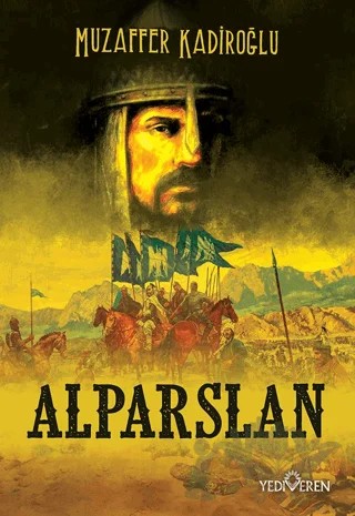 Alparslan – Muzaffer Kadiroğlu – Yediveren Yayınları kitap kapağı