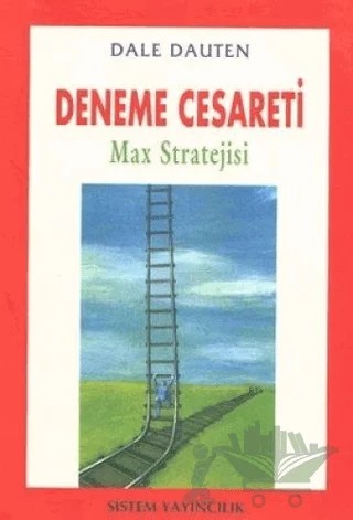 Deneme Cesareti Max Stratejisi – Dale Dauten – Sistem Yayıncılık kitap kapağı