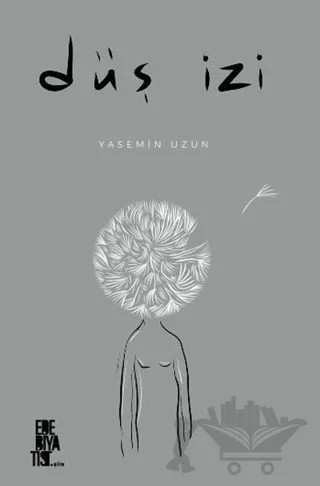 Düş İzi – Yasemin Uzun – Edebiyatist kitap kapağı