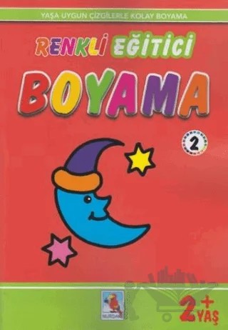 Renkli Eğitici Boyama 2 - 2+ Yaş – Kolektif – Nurdan Yayınları kitap kapağı