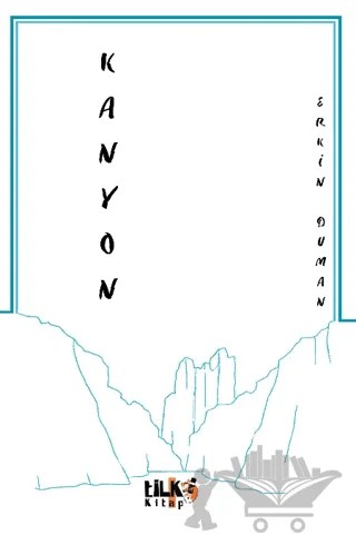 Kanyon – Erkin Duman – Tilki Kitap kitap kapağı