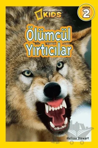 Ölümcül Yırtcılar (Seviye 2) – Melissa Stewart – Beta Kids kitap kapağı