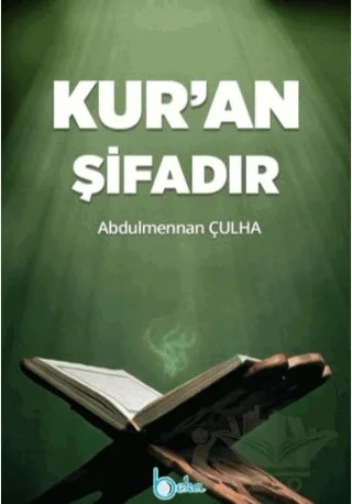 Kur’an Şifadır – Abdulmennan Çulha – Beka Yayınları kitap kapağı