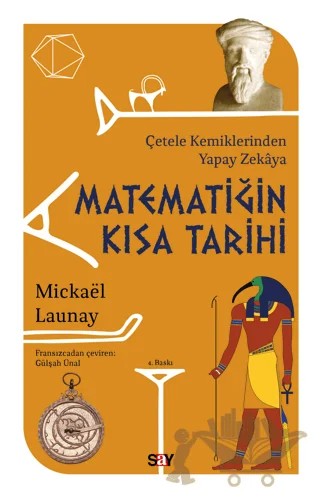 Matematiğin Kısa Tarihi – Mickael Launay – Say Yayınları kitap kapağı