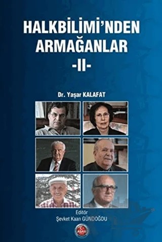 Halkbiliminden Armağanlar 2 – Yaşar Kalafat – ASAM Yayınları kitap kapağı