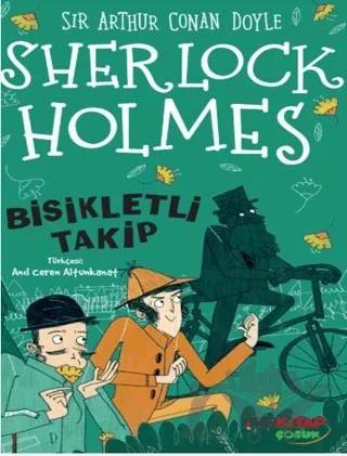 Sherlock Holmes Bisikletli Takip – Sir Arthur Conan Doyle – The Kitap Çocuk kitap kapağı