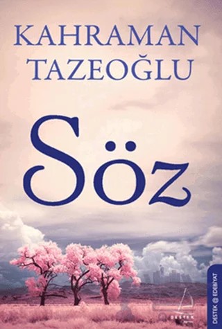 Söz – Kahraman Tazeoğlu – Destek Yayınları kitap kapağı