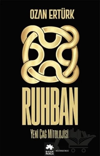 Ruhban – Ozan Ertürk – Eksik Parça Yayınları kitap kapağı