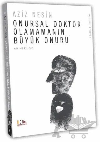 Onursal Doktor Olamamanın Büyük Onuru – Aziz Nesin – Nesin Yayınevi kitap kapağı