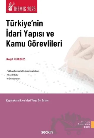 THEMIS – Türkiye'nin İdari Yapısı ve Kamu Görevlileri Konu Kitabı – Reşit Gürbüz – Seçkin Yayıncılık kitap kapağı