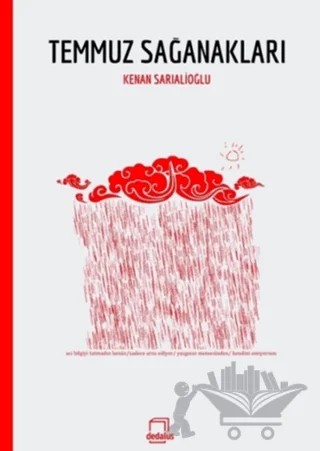 Temmuz Sağanakları – Kenan Sarıalioğlu – Dedalus Kitap kitap kapağı