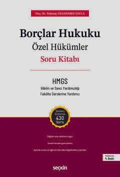 Borçlar Hukuku Özel Hükümler Soru Kitabı – Tolunay Ozanemre Yayla – Seçkin Yayıncılık kitap kapağı
