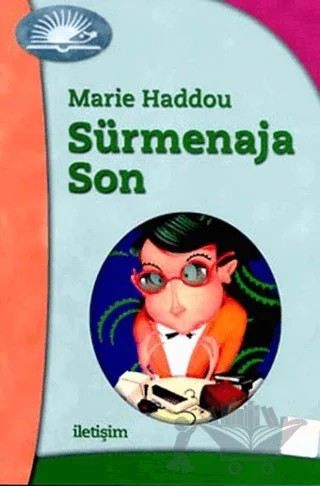 Sürmenaja Son – Marie Haddou – İletişim Yayınevi kitap kapağı