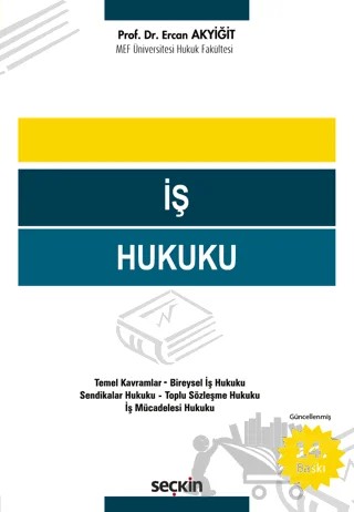 İş Hukuku – Ercan Akyiğit – Seçkin Yayıncılık kitap kapağı