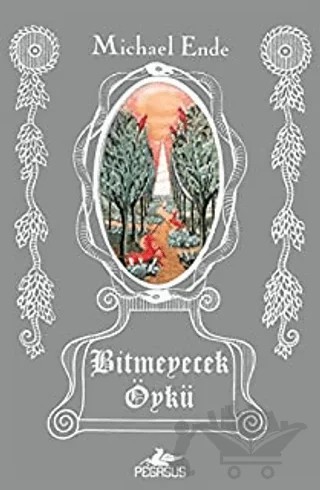 Bitmeyecek Öykü – Michael Ende – Pegasus Yayınları kitap kapağı