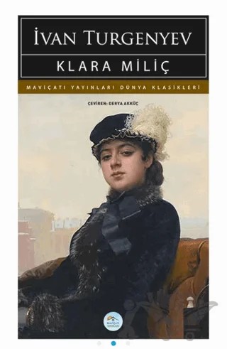 Klara Miliç – Ivan Sergeyeviç Turgenyev – Maviçatı Yayınları kitap kapağı