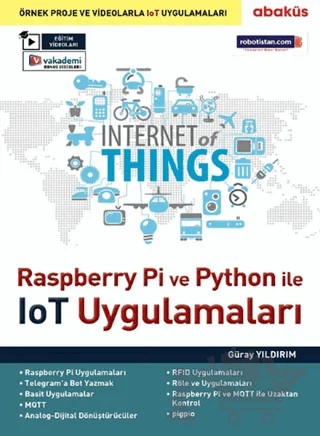 Raspberry Pİ ve Python İle İOT Uygulamaları – Güray Yıldırım – Abaküs Kitap kitap kapağı