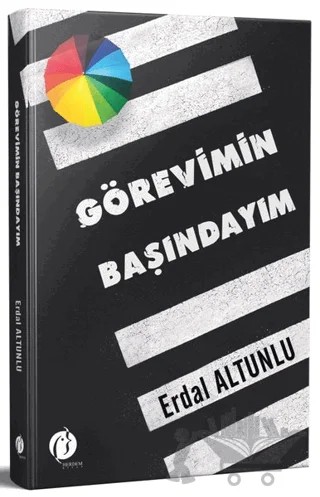 Görevimin Başındayım – Erdal Altunlu – Herdem Kitap kitap kapağı