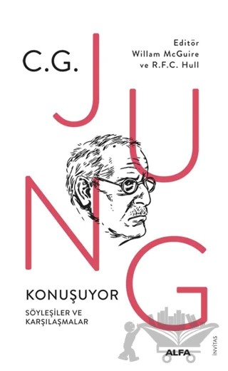 C.G. Jung Konuşuyor – Kolektif – Alfa Yayınları kitap kapağı