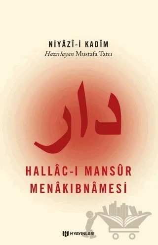 Hallac-ı Mansur Menakıbnamesi – Niyazı-i Kadım – H Yayınları kitap kapağı