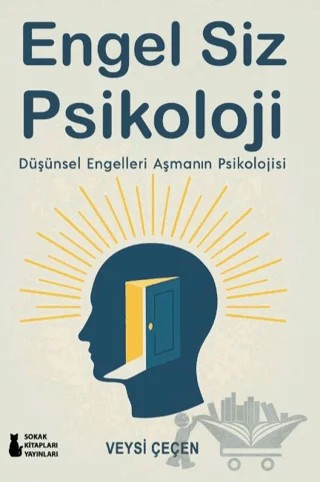 Engel Siz Psikoloji – Veysi Çeçen – Sokak Kitapları Yayınları kitap kapağı