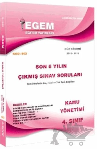 Kamu Yönetimi 4. Sınıf Güz Dönemi Çıkmış Sorular – Kolektif – Egem Eğitim Yayınları kitap kapağı
