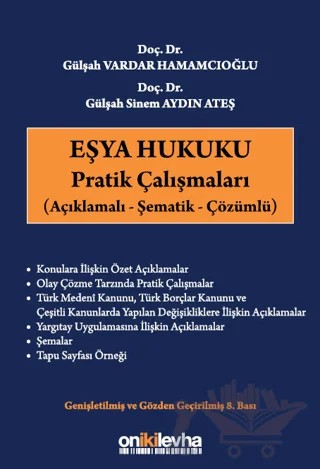 Eşya Hukuku Pratik Çalışmaları – Gülşah Vardar Hamamcıoğlu, Gülşah Sinem Aydın Ateş – On İki Levha Yayınları kitap kapağı