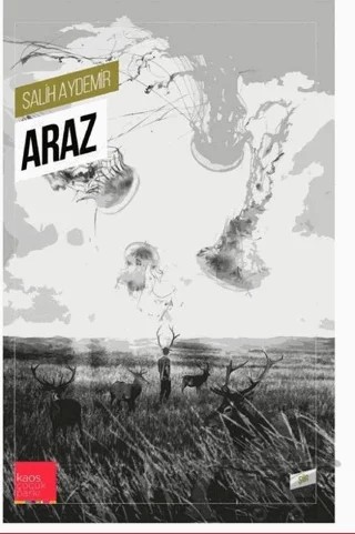 Araz – Salih Aydemir – Kaos Çocuk Parkı Yayınları kitap kapağı