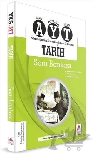 2018 YKS - AYT Tarih Soru Bankası (2. Oturum) – Kenan Soycan, Serkan Küçük – Delta Kültür Yayınevi kitap kapağı
