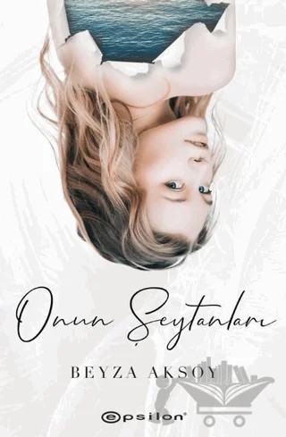 Onun Şeytanları – Beyza Aksoy – Epsilon Yayınevi kitap kapağı