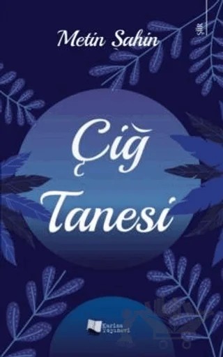 Çiğ Tanesi – Metin Şahin – Karina Yayınevi kitap kapağı